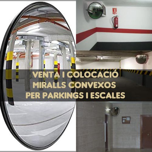 Colocación de espejos en parkings en Sant Andreu Barcelona