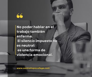 Cuando el silencio enferma: la cultura del callar en el trabajo y su impacto en la salud mental