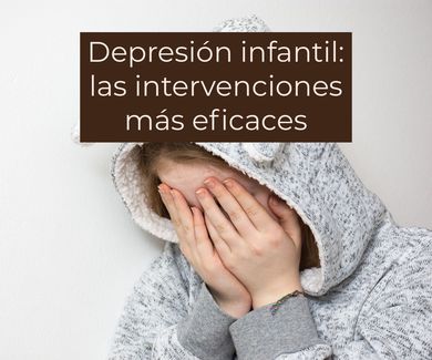 Depresión infantil: las intervenciones más eficaces 