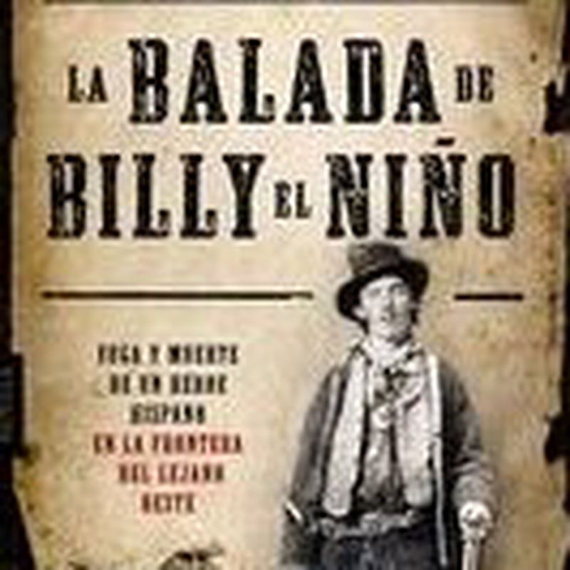 LA BALADA DE BILLY EL NIÑO