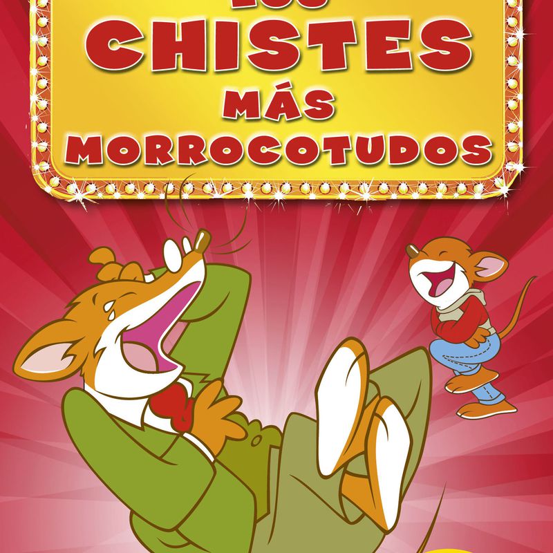 GERONIMO STILTON: LOS CHISTES MAS MORROCOTUDOS 2. ED. DESTINO