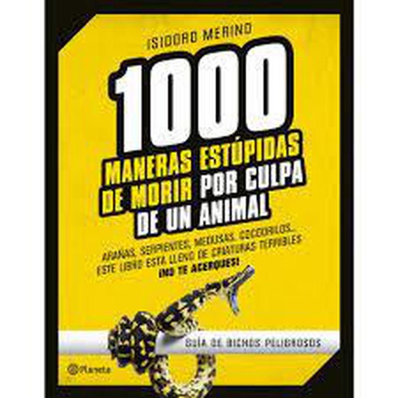 1000 maneras estúpidas de morir por culpa de un animal