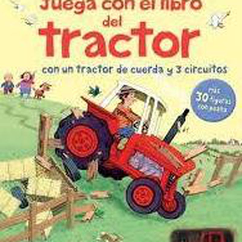 Juega con el libro del... Tractor