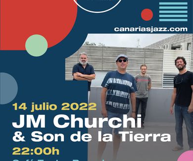 El Festival Jazz y Más lleva a Café Teatro Rayuela a JM Churchi & Son de la Tierra