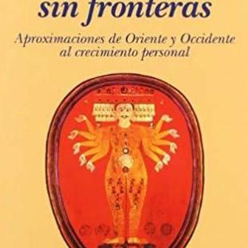 Libro recomendado:  KEN WILBER. “La conciencia sin fronteras “: Especialidades de Juan Sepúlveda y José Luis Álvarez Psicólogos