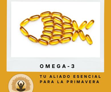 Omega-3: Un aliado esencial para la salud primaveral