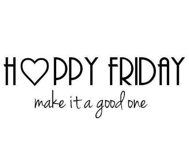 Happy Friday and happy weekend!