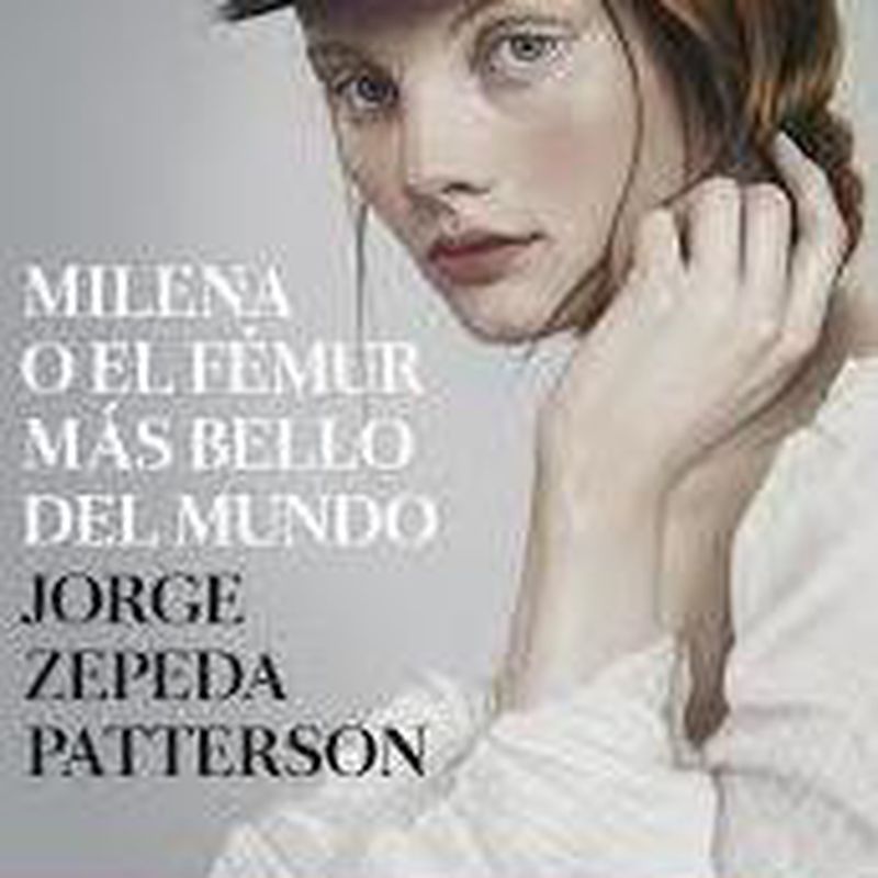 Milena o el fémur más bello del mundo