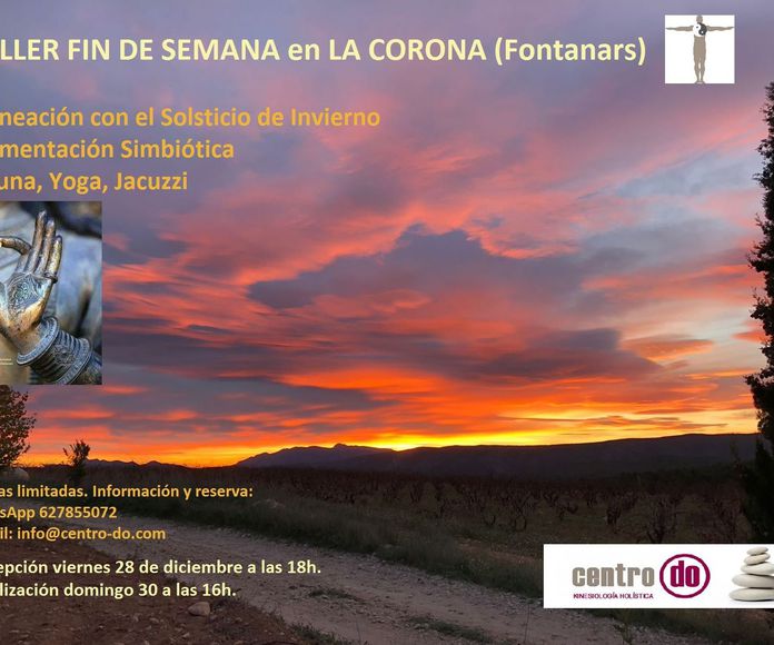 Taller-Fin de semana en "Caserío La Corona"-Fontanars dels Alforins. 28, 29 y 30 de Diciembre 2018