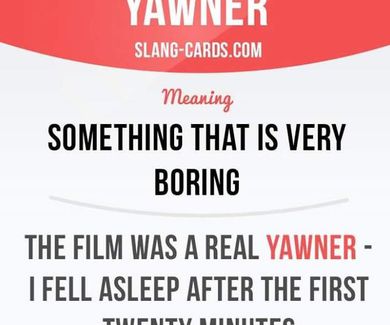 Y para despedir la semana, aqui teneis un nuevo vocablo: yawner