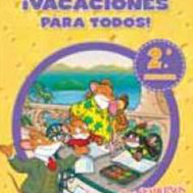 EP 2 - ¡VACACIONES PARA TODOS! - GERONIMO STILTON