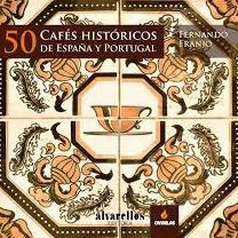 50 cafés históricos de España y Portugal