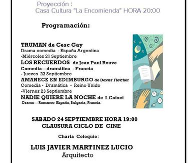 Ciclo de Cine y Arquitectura en La Encomienda. Charla Coloquio Sábado 24 Septiembre a las 19:00 