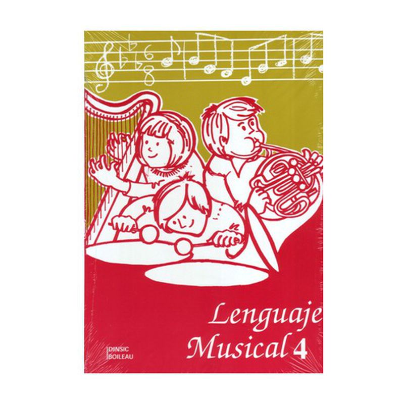 Lenguaje Musical 4  Edit. Dinsic Boileau: Productos y servicios de PENTAGRAMA