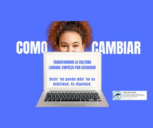 Transformar la cultura laboral: seis claves para proteger la salud emocional en el trabajo
