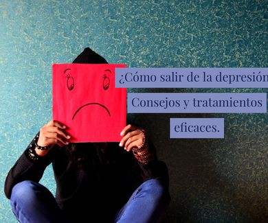 ¿Cómo salir de la depresión? Consejos y tratamientos eficaces