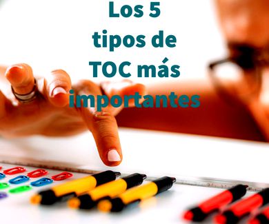 Los 5 tipos de TOC más importantes