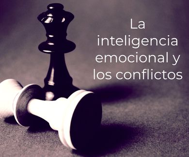 La inteligencia emocional y los conflictos