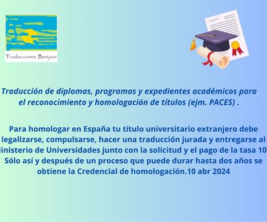 Traducción  jurada de diplomas, programas y expedientes académicos para la homologación o convalidación.