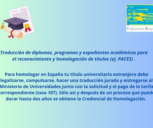 Traducción  jurada de diplomas, programas y expedientes académicos para la homologación o convalidación de títulos.
