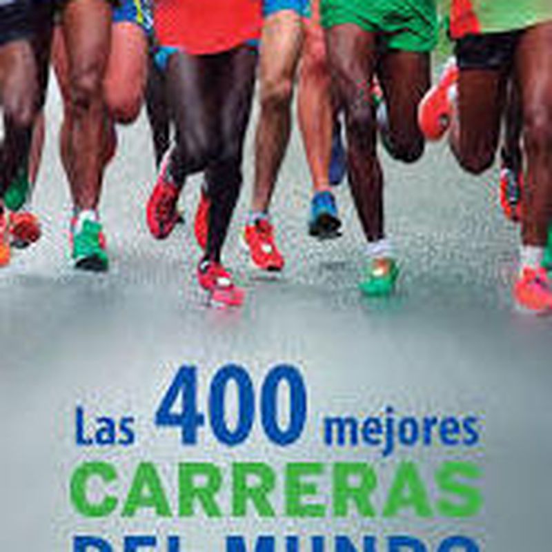 LAS 400 MEJORES CARRERAS DEL MUNDO